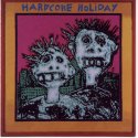 Hardcore holiday